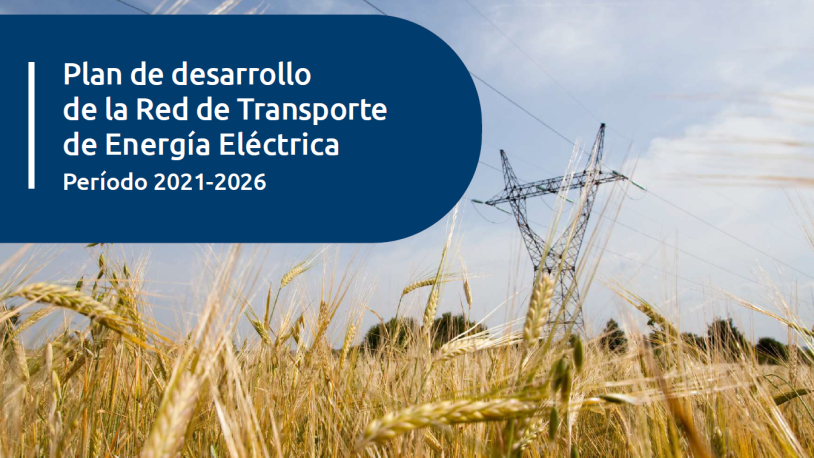 Plan de desarrollo de la Red de Transporte de Energía Eléctrica Período 2021-2026 - Documento completo